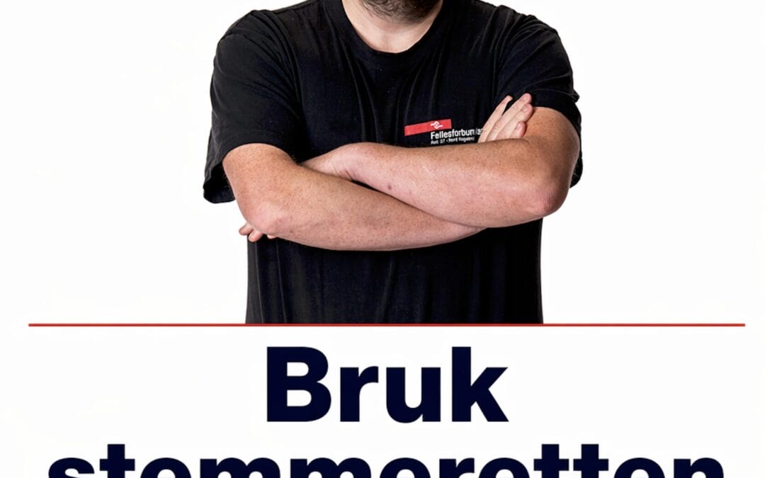 Bruk stemmeretten i tariffoppgjøret!